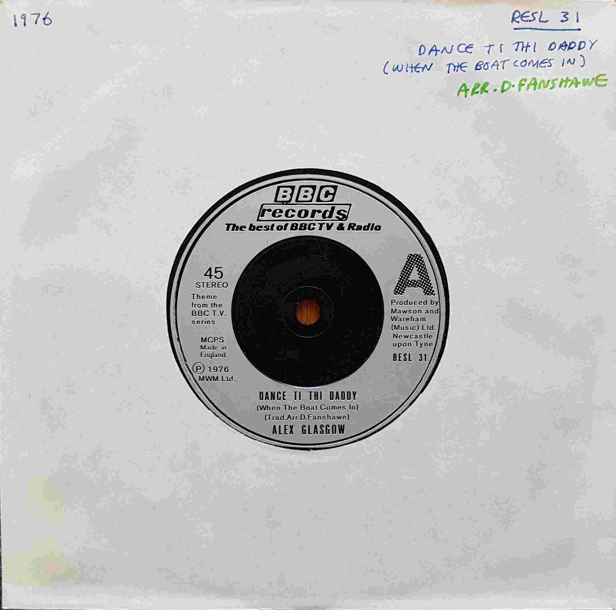 Picture of RESL 31 Dance ti thi daddy (When the boat comes in) by artist Arr. David Fanshawe / Arr. K Statham from the BBC records and Tapes library